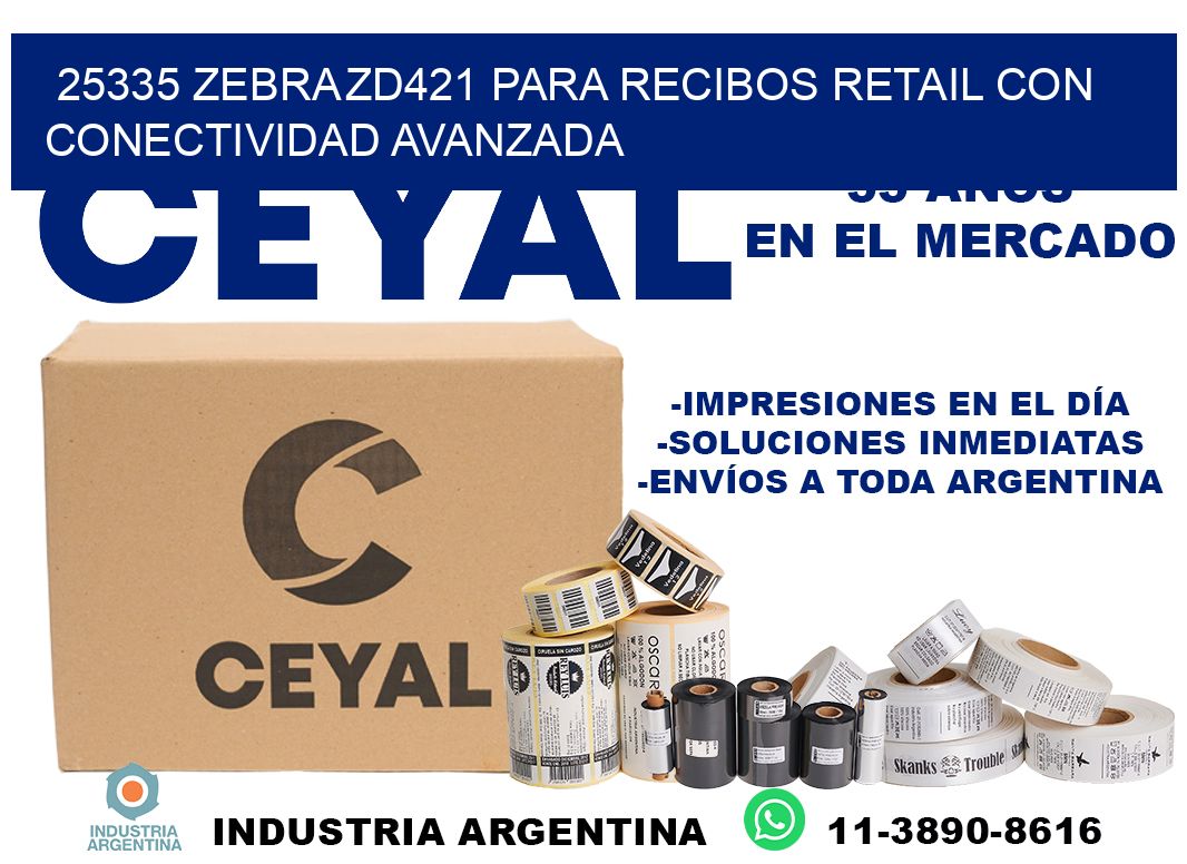 25335 Zebra ZD421 para recibos retail con conectividad avanzada